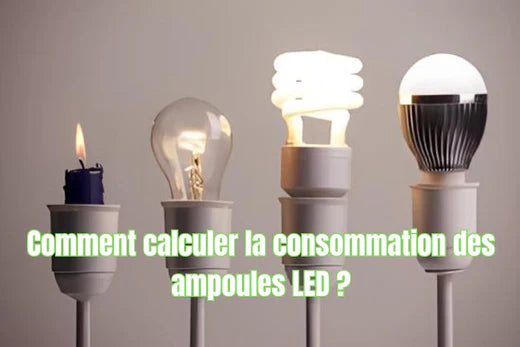 Comment calculer la consommation des ampoules LED ?